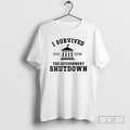 Premium I Survived Government Shutdown 2025 October 2025 Shirt Sweater