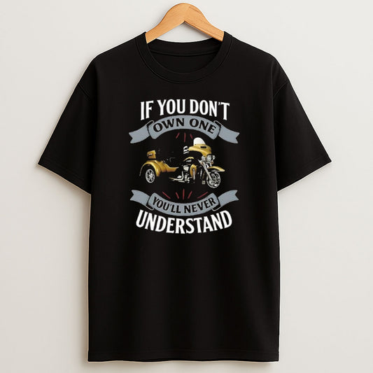 Premium If You Dont Own One Youll Never Understand Sweatshirt Tee