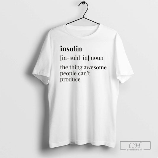 Premium Insulin Definition The Thing Awesome People Cant Produce Christmas Shirt Sweater