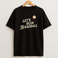 Premium Lets Ruin Baseball Los Angeles Dodgers Sweatshirt Tee