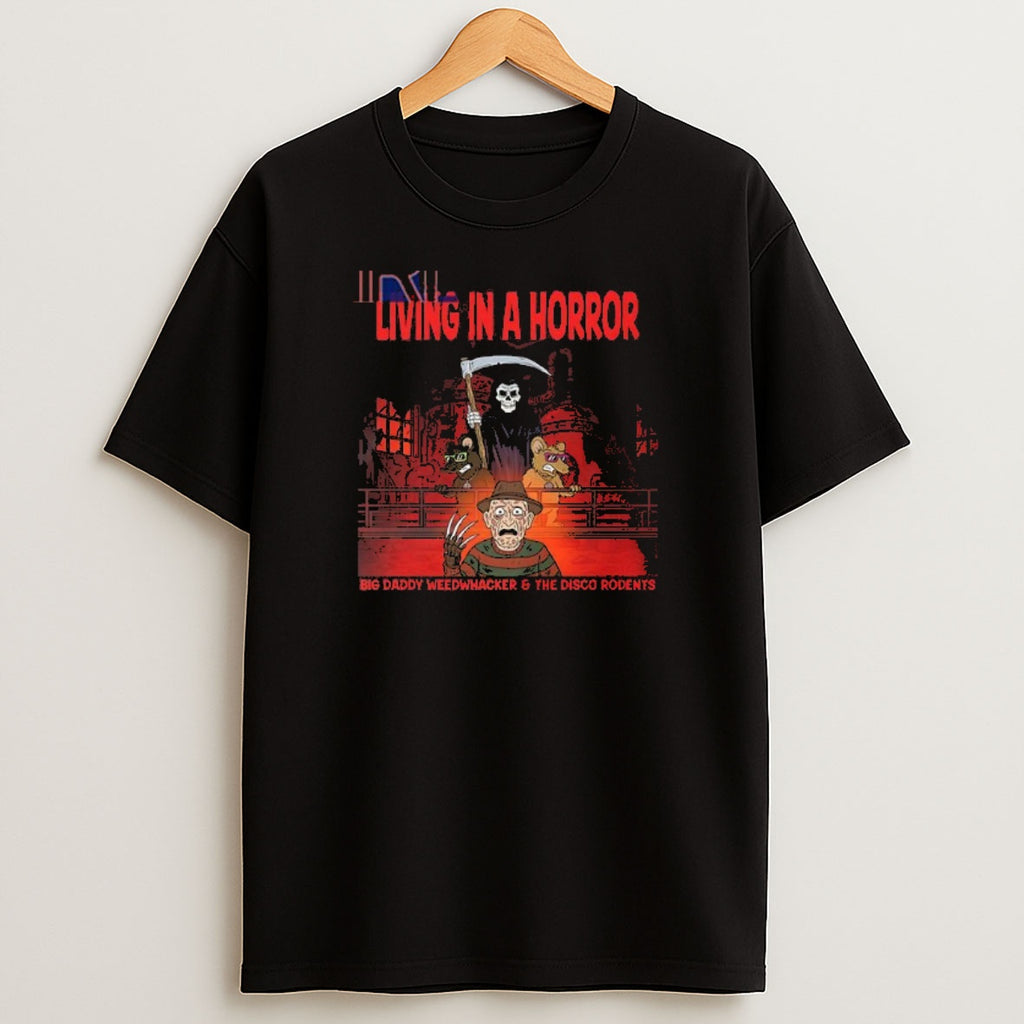 Premium Living In A Horro Big Daddy Weedwhacker And The Disco Rodents Sweatshirt Tee