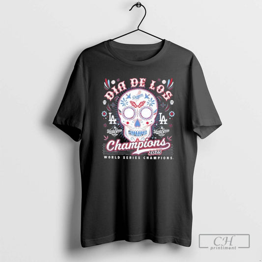 Premium Los Angeles Dodgers 2025 World Series Champions Dia De Los Champions Shirt Sweater