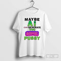 Premium Maybe Ai Can Generate You Some Pussy Shirt Sweater