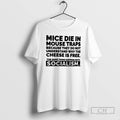 Premium Mice Die In Mouse Traps Because They Do Not Understand Why The Cheese Is