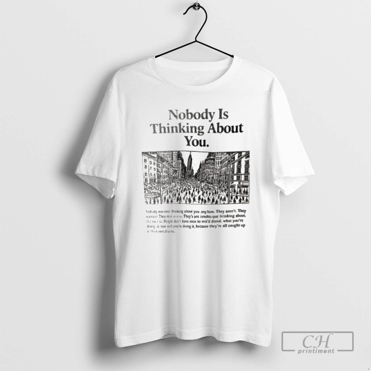 Premium Nobody Is Thinking About You Shirt Sweater
