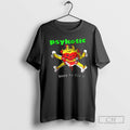 Premium Psykotic Born To Die Shirt Sweater