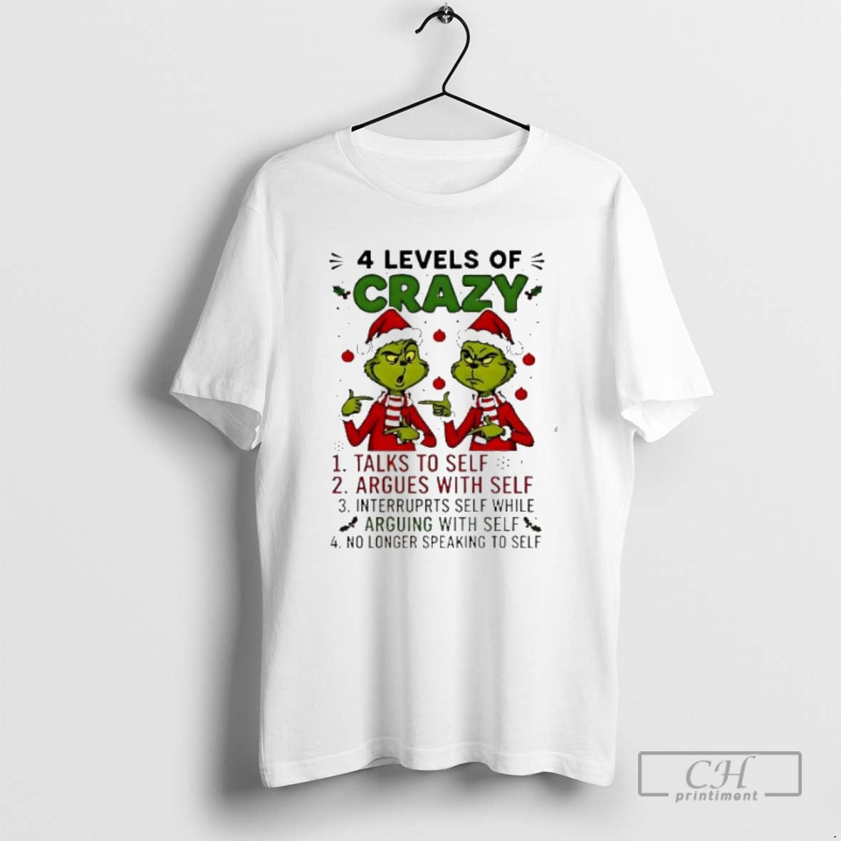 Premium Santa Hat Grinch 4 Levels Of Crazy Talks To Self Argues With Self Interrupts