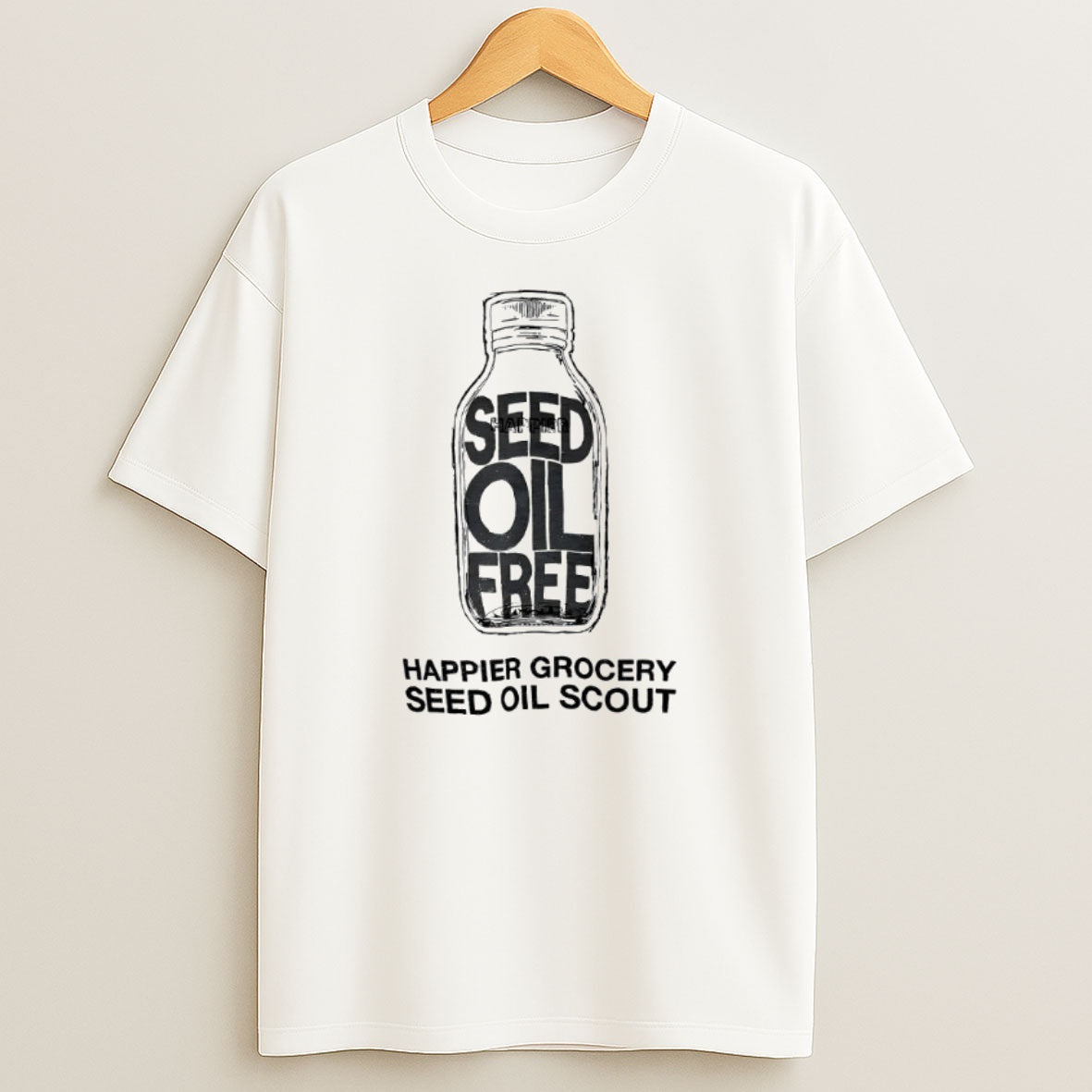 Premium Seed Oil Free Happier Grocery Seed Oil Scout Sweatshirt Tee