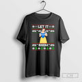 Premium Snow White Let It Snow Christmas Shirt Sweater
