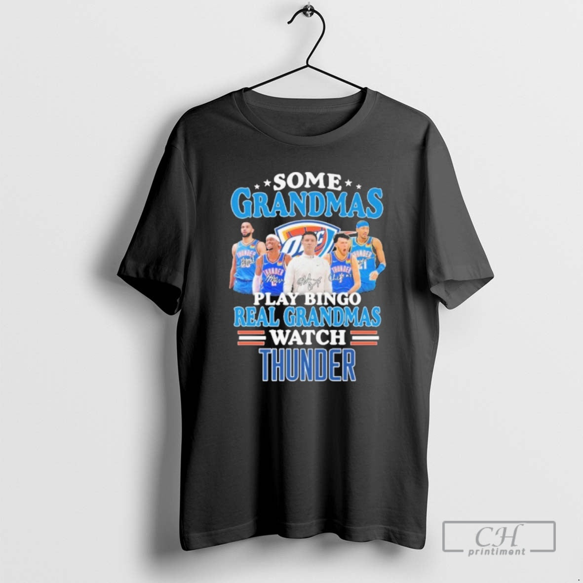 Premium Some Grandmas Play Bingo Real Grandmas Watch Oklahoma City Thunder Shirt Sweater