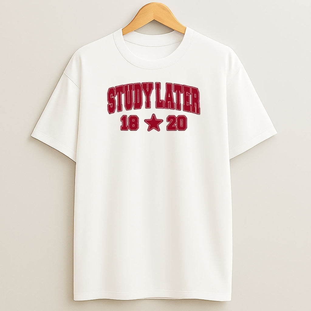 Premium Study Later 18 20 Star Sweatshirt Tee