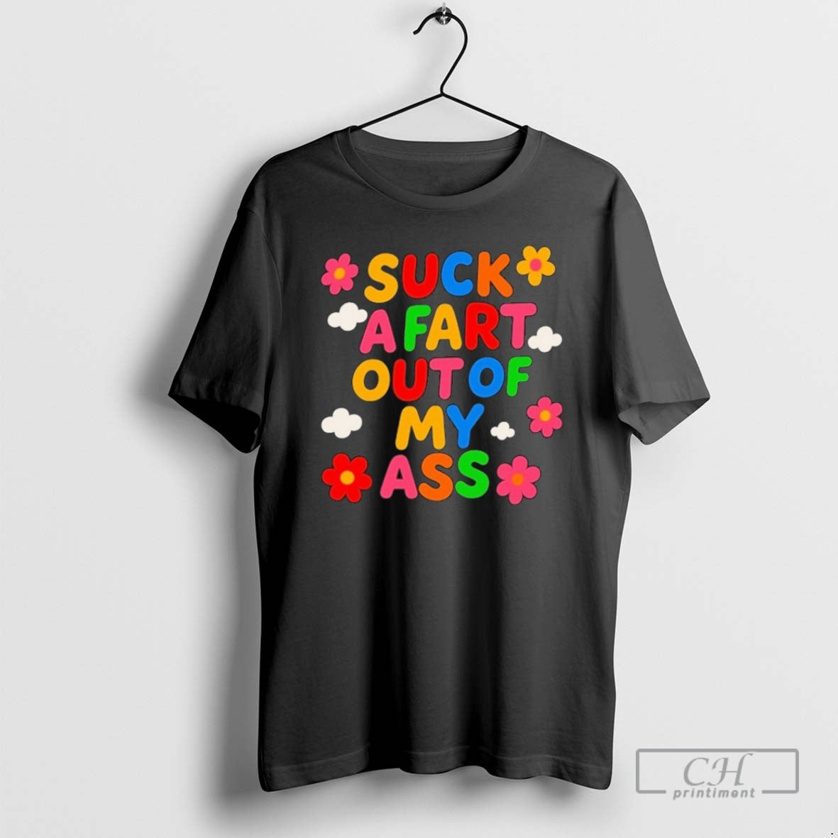 Premium Suck A Fart Out Of My Ass Shirt Sweater