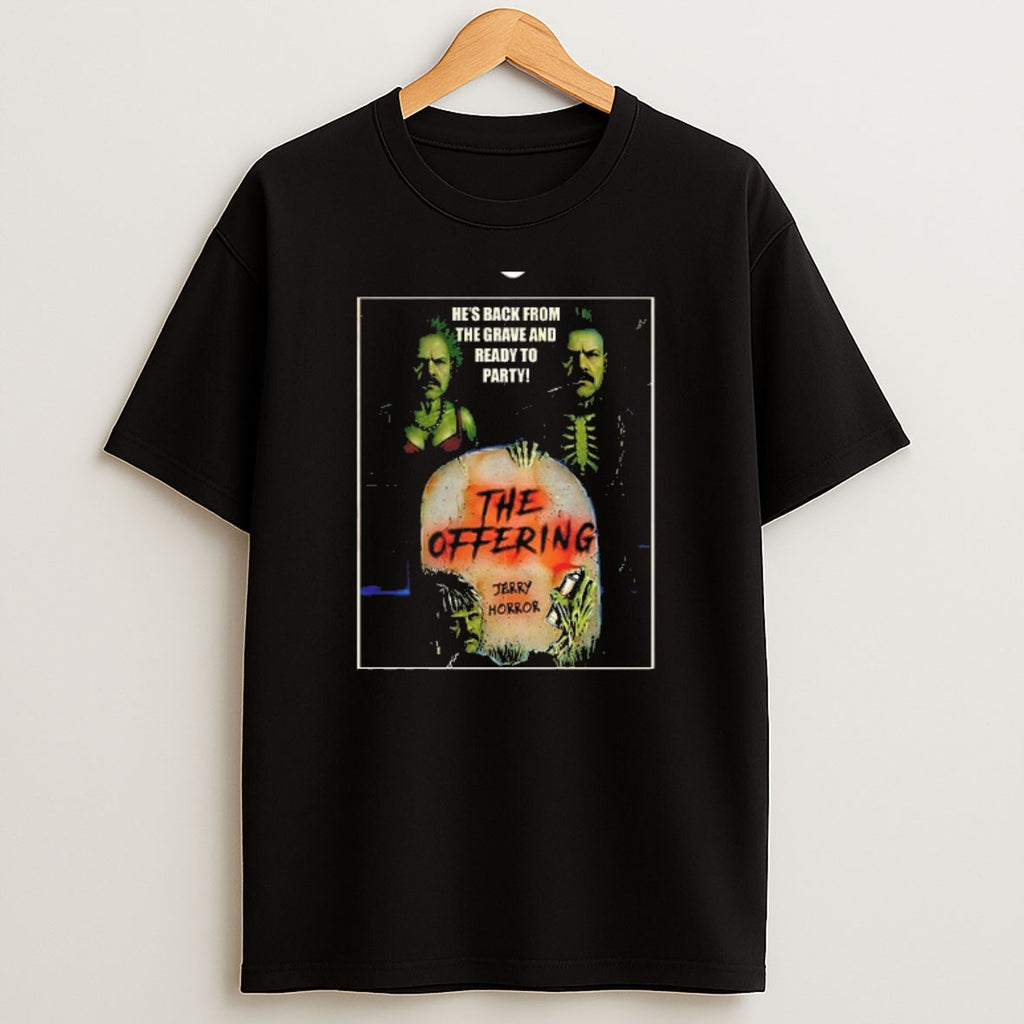 Premium The Offering Jerry Horror Hes Back From The Grave And Ready To Party Halloween