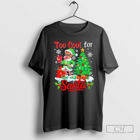 Premium Too Cool For Santa Merry Christmas Elf Sunglasses Drink Coffee Black Shirt Sweater
