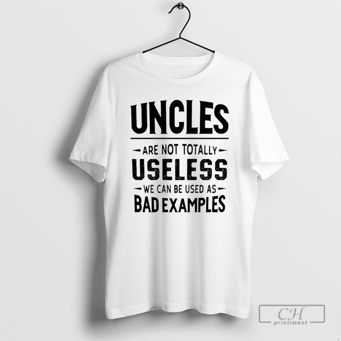 Premium Uncles Are Not Totally Useless We Can Be Used As Bad Examples Christmas