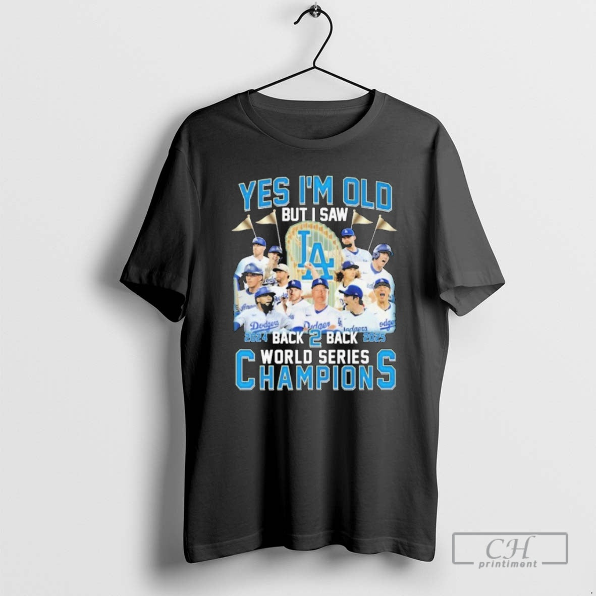Premium Yes Im Old But I Saw Los Angeles Dodgers Back 2 Back Series World