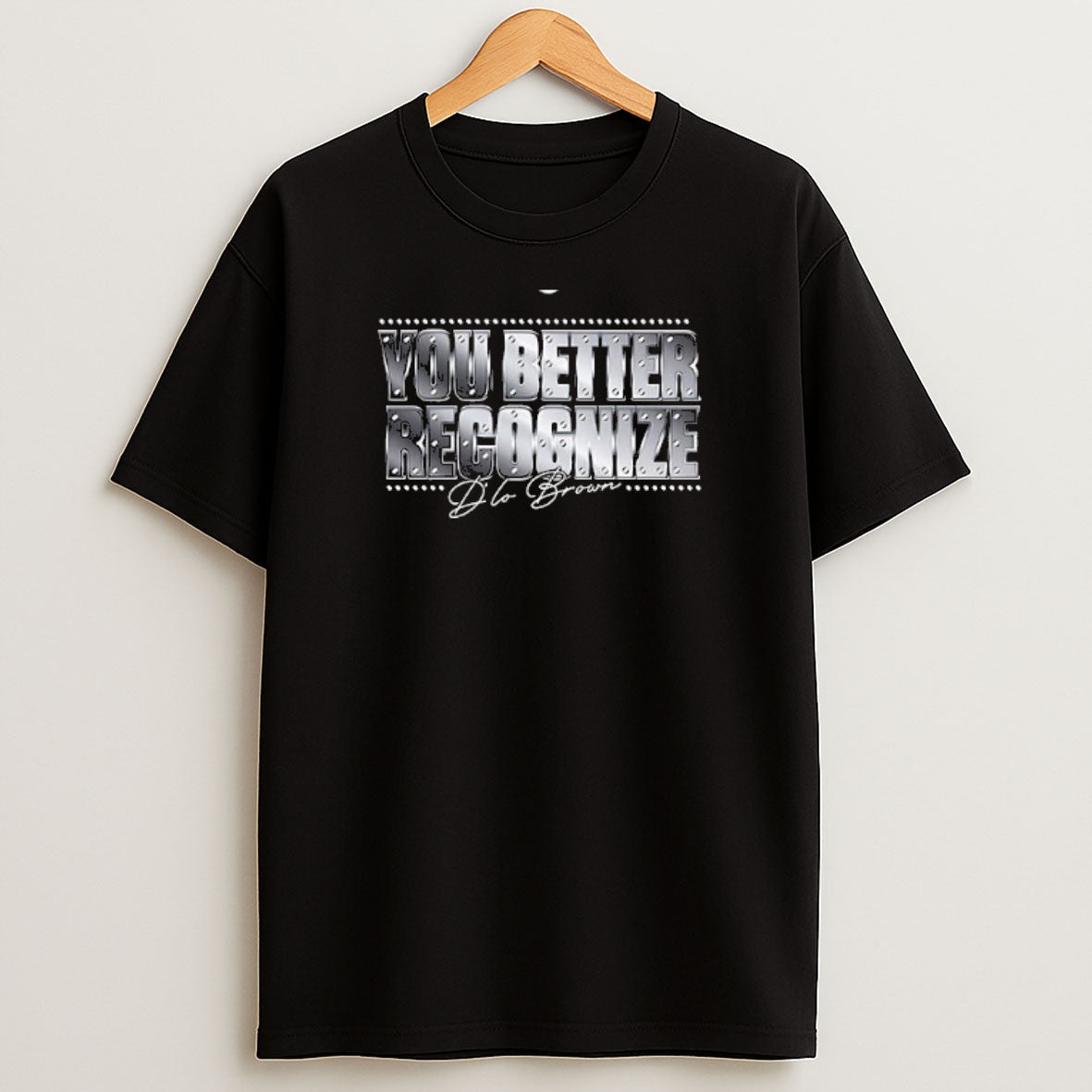 Premium You Better Recognize Dlo Brown Sweatshirt Tee