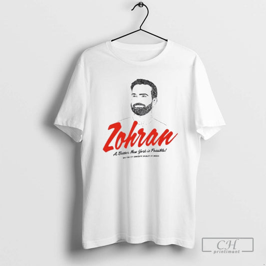 Premium Zohran Mamdani A Better New York Is Possible Shirt Sweater
