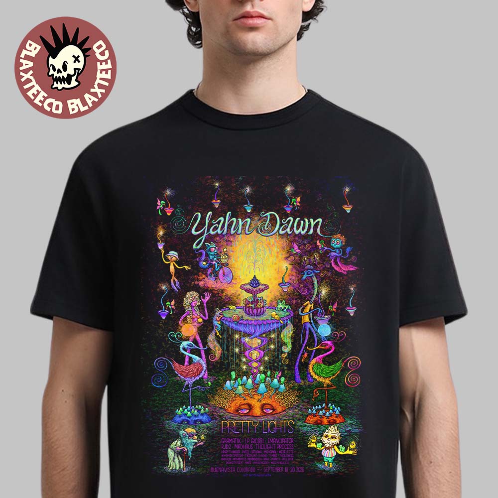 Pretty Lights Yahn Dawn 2026 Festival Merch Poster Buena Vista Colorado On September 18-20 2026 T-Shirt