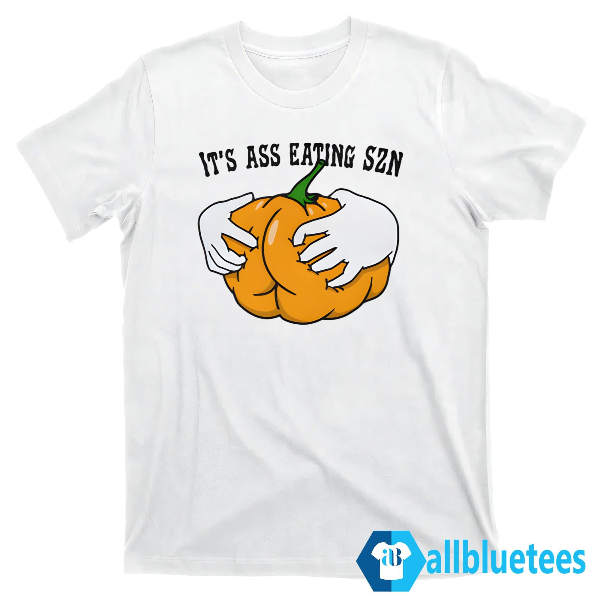 Pumpkin It’s Ass Eating SZN Shirt