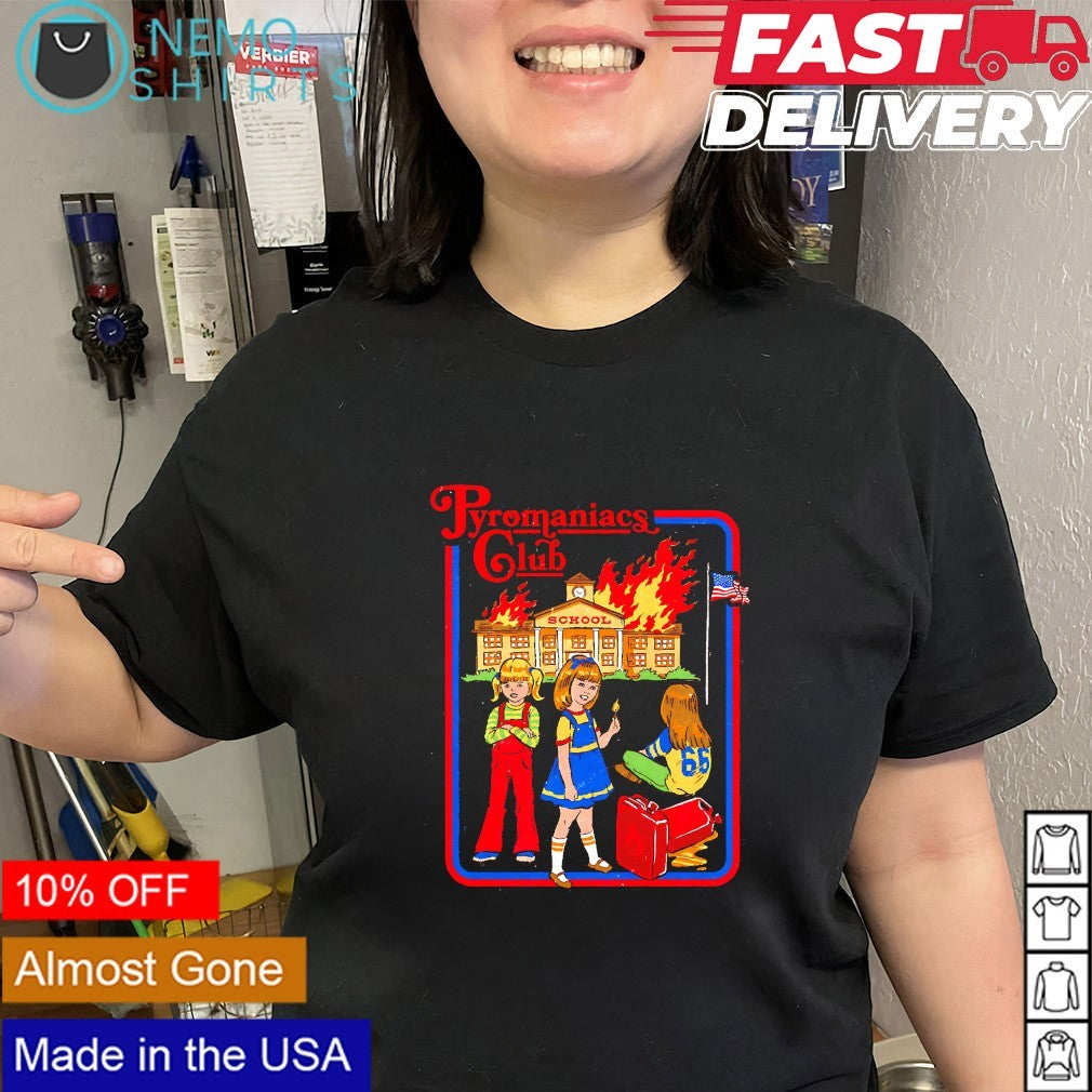 Pyromaniacs club school children educational parody shirt