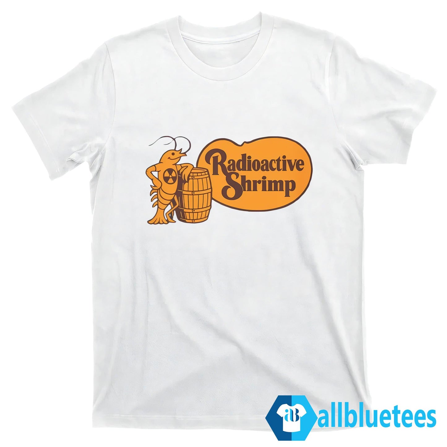 Radioactive Shrimp Barrel Shirt