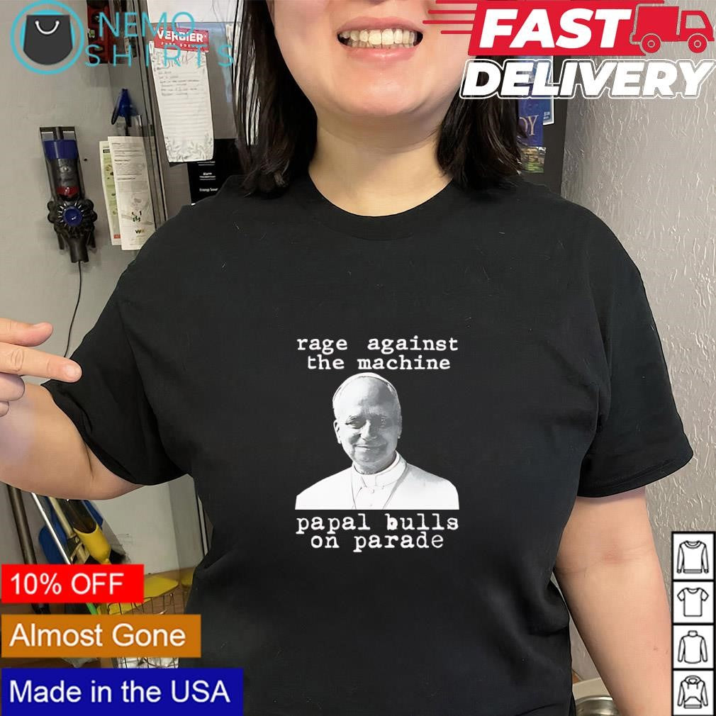 Rage Against the Machine Papal Bulls on Parade shirt