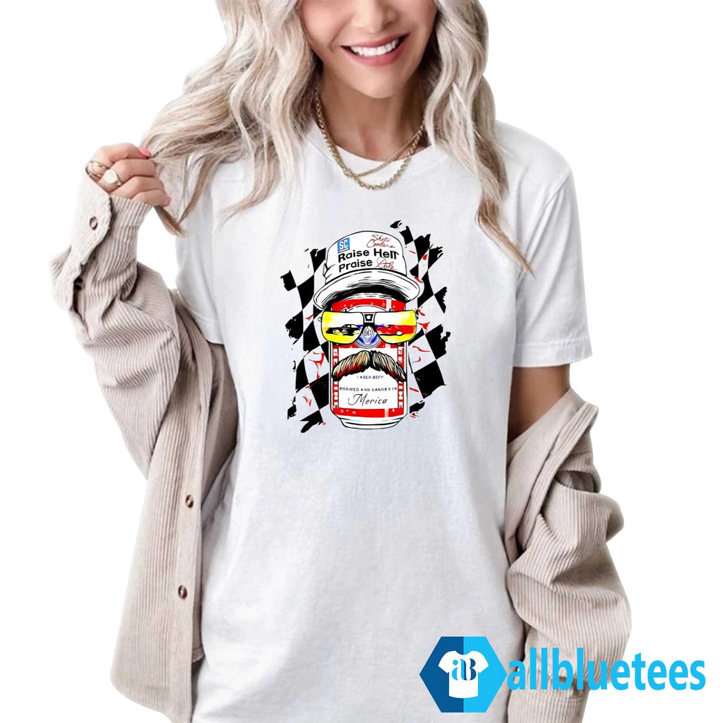 Raise Hell Praise Dale T-Shirt