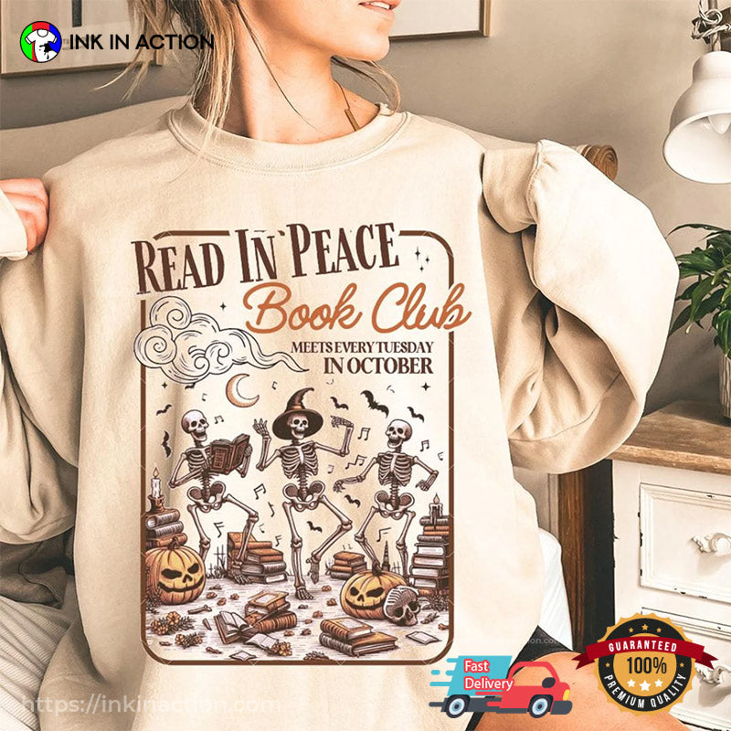 Read In Peace Skeleton Book Club Spooky Bookish Shirt
