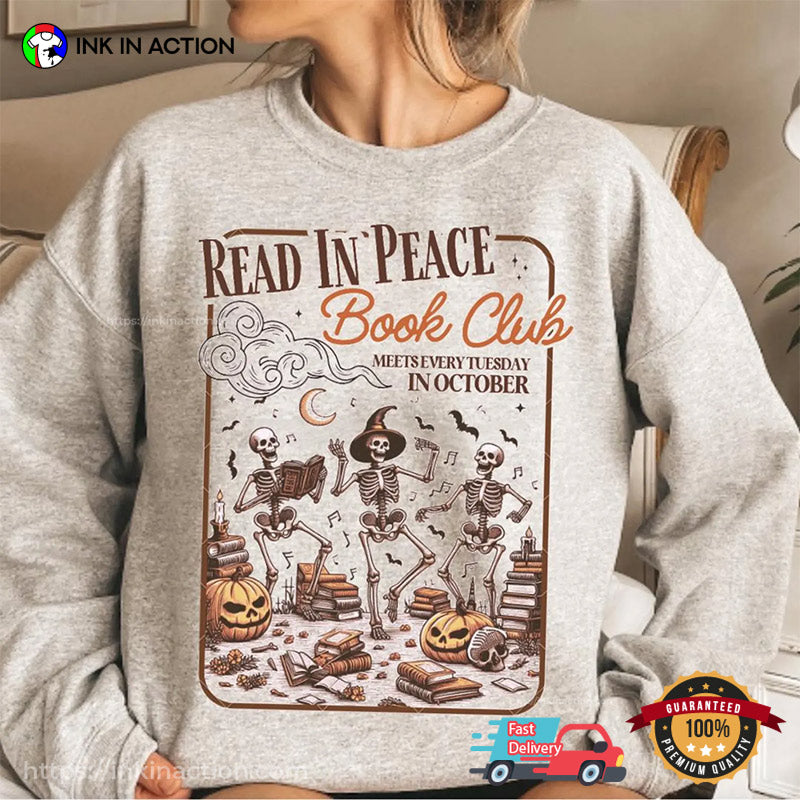Read In Peace Skeleton Book Club Spooky Bookish Shirt