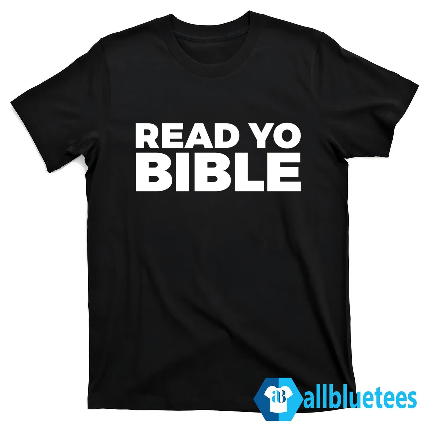 Read Yo Bible Shirt