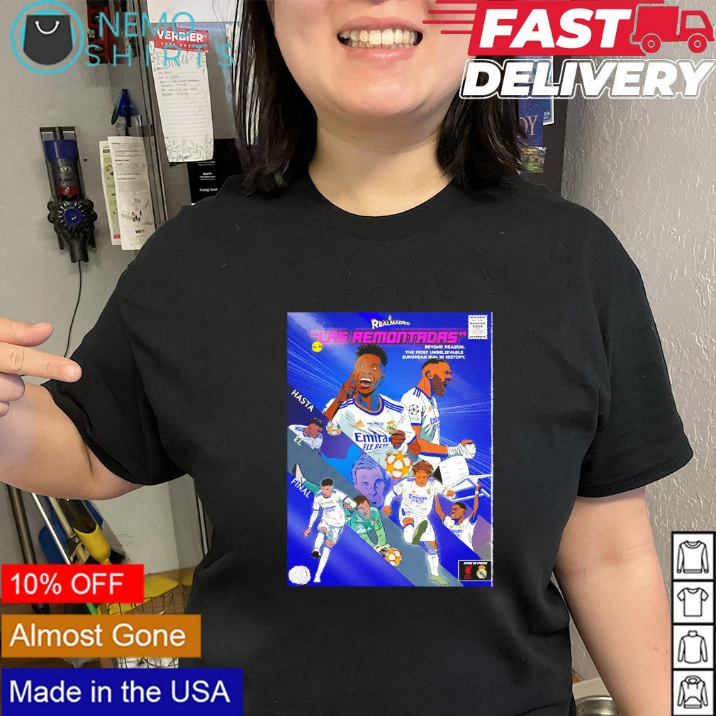 Real Madrid las remontadas beyond reason the most unbelievable European run in history shirt
