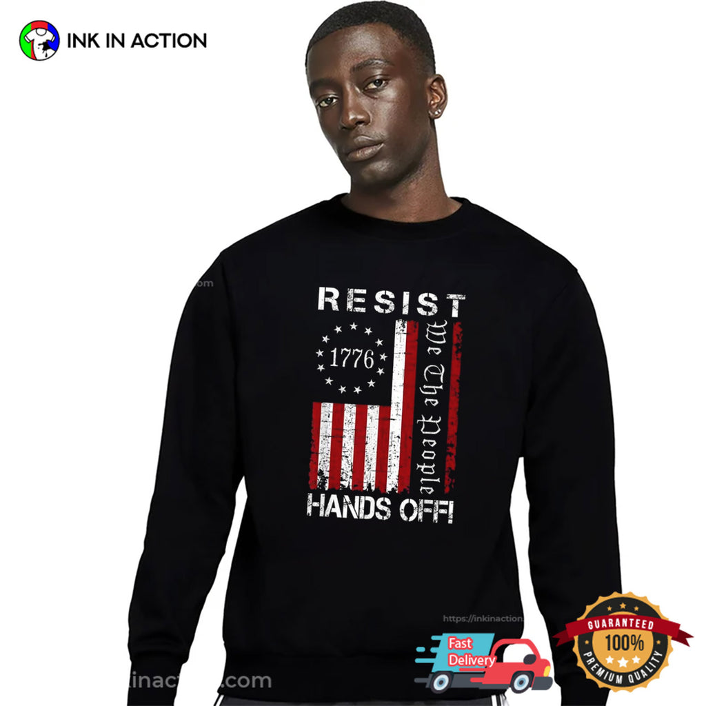 Resist Hands Off We The People Retro USA 1776 T-shirt