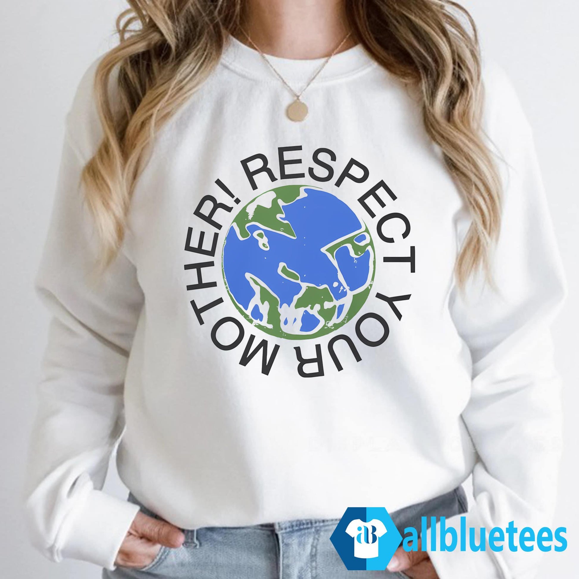 Respect Your Mother Shirt