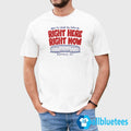 Right Here Right Now Buffalo Shirt