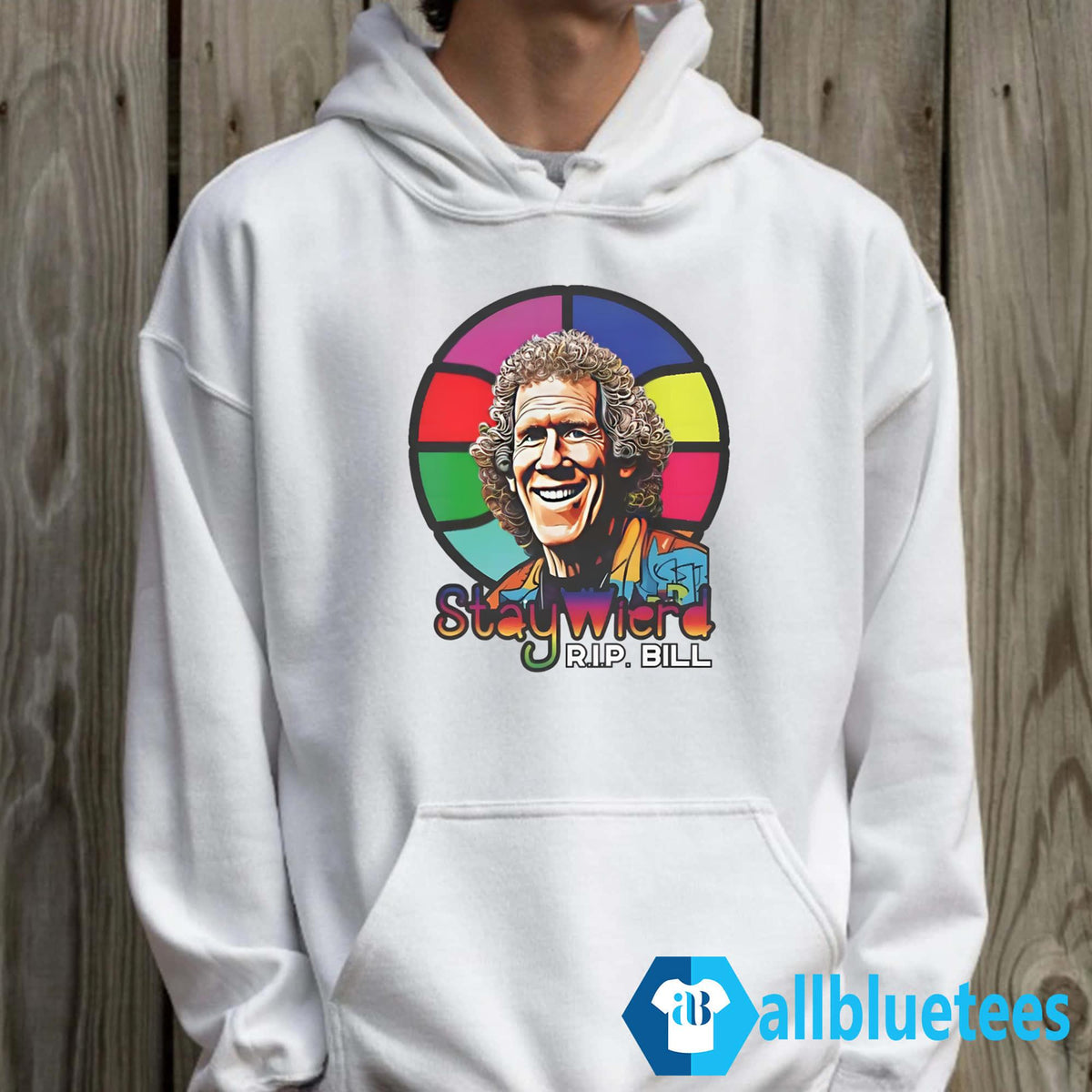 Rip Bill Stay Weird 1952-2024 Shirt