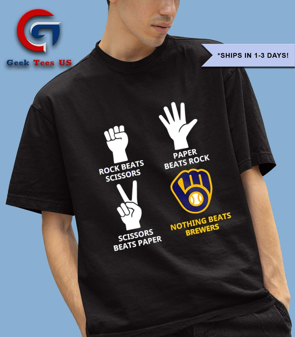 Rock Beats Scissors Paper Beats Rock Nothing Beats Milwaukee Brewers 2025 shirt