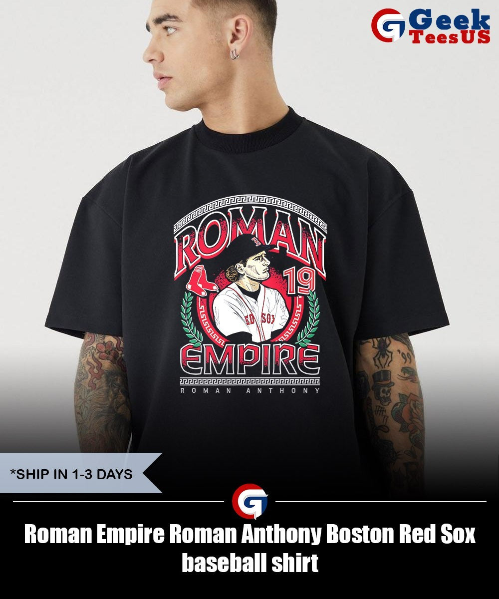 Roman Empire Roman Anthony Boston Red Sox baseball shirt
