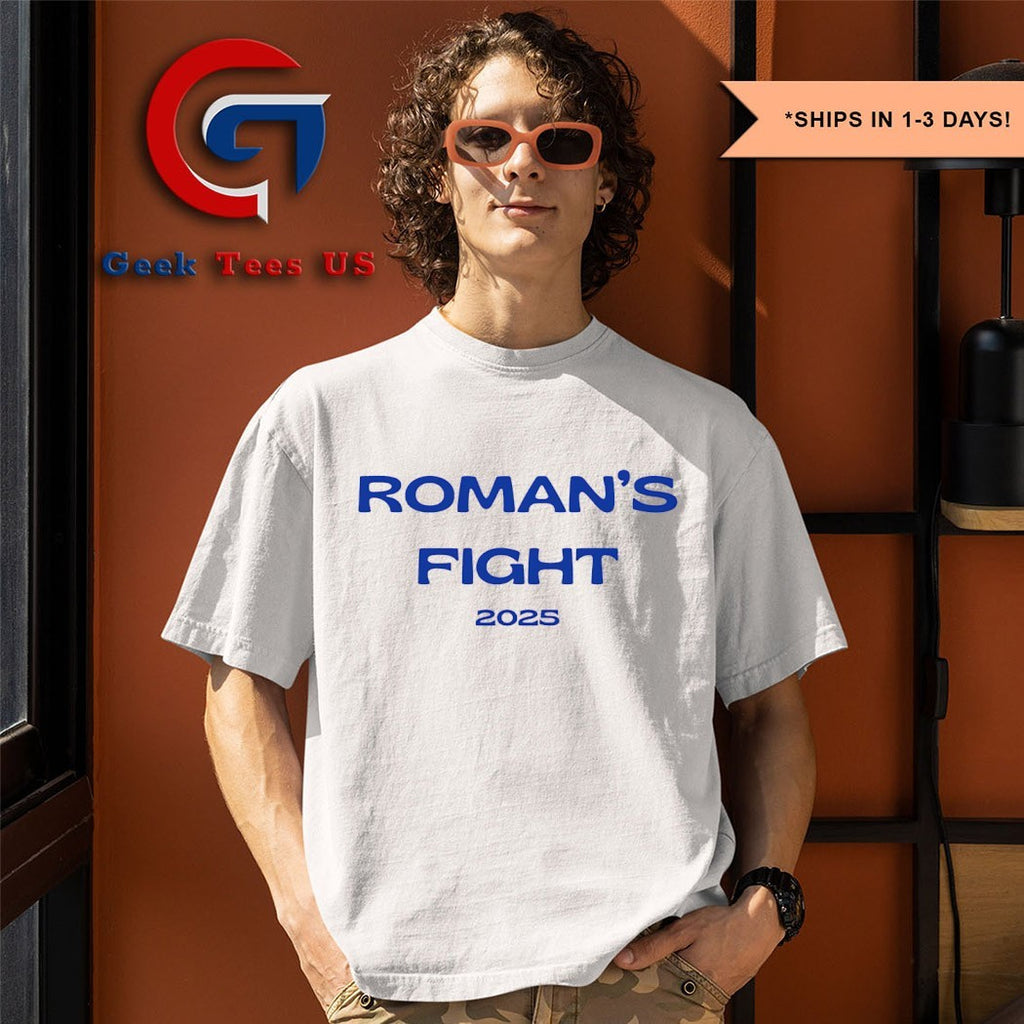 Roman’s Fight 2025 shirt