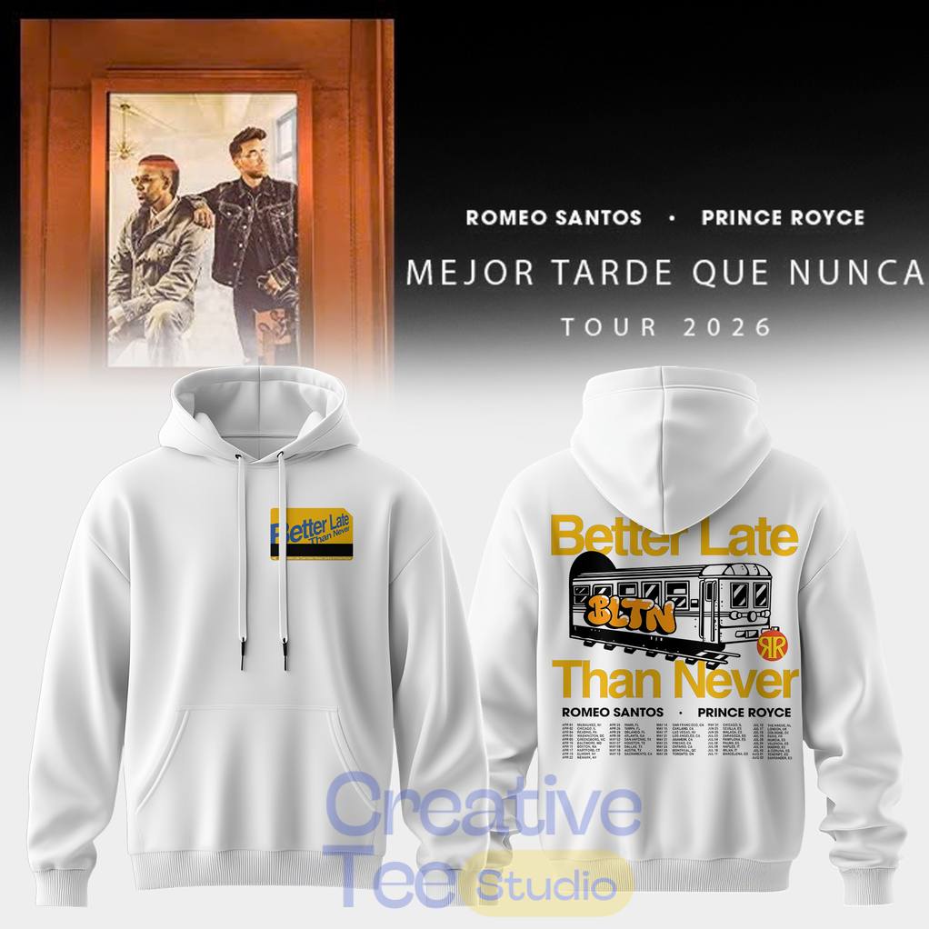 Romeo Santos & Prince Royce Mejor Tarde Que Nunca Tour 2026 Special Hoodie
