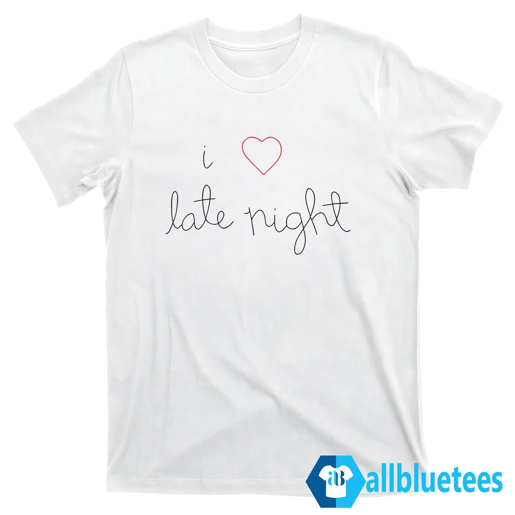 Rose Byrne I Love Late Night Shirt