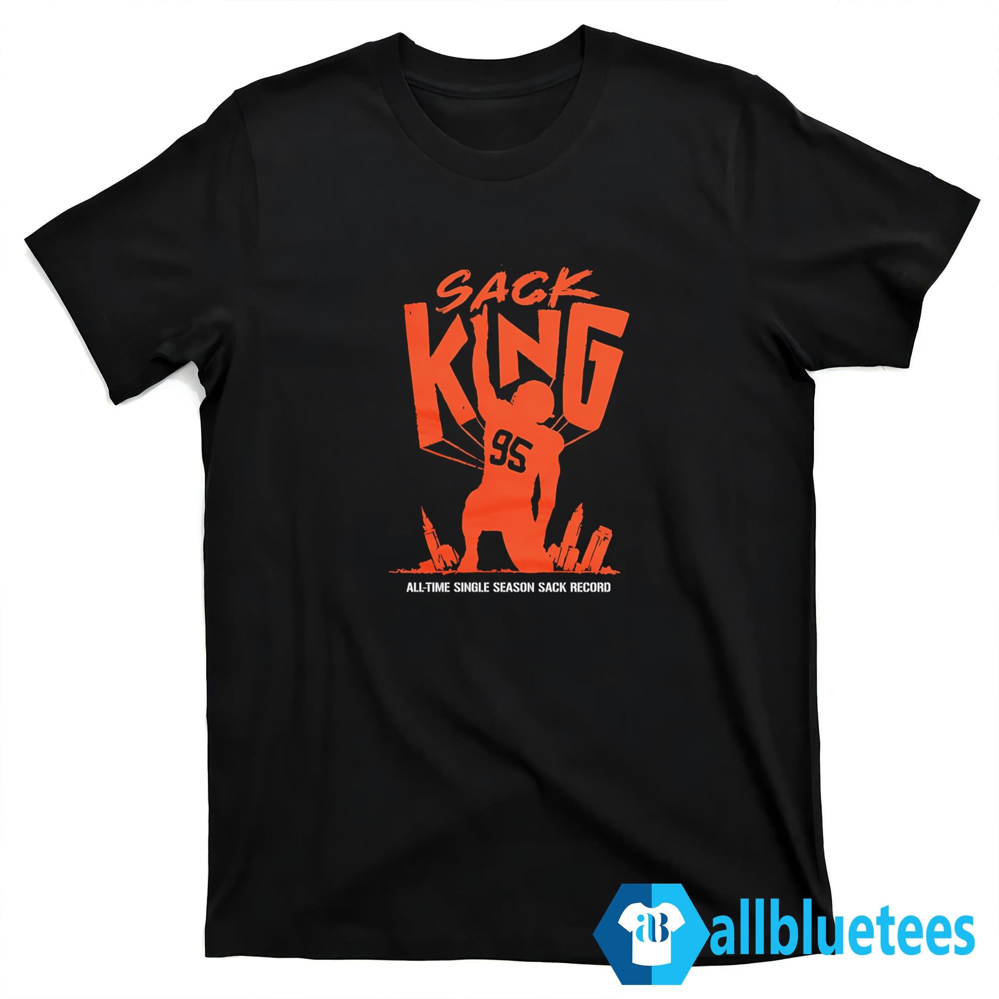 Sack King All-Time Single Season Sack Record Shirt
