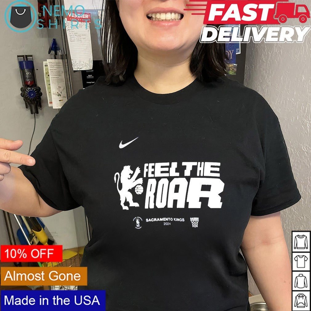 Sacramento Kings feel the roar shirt