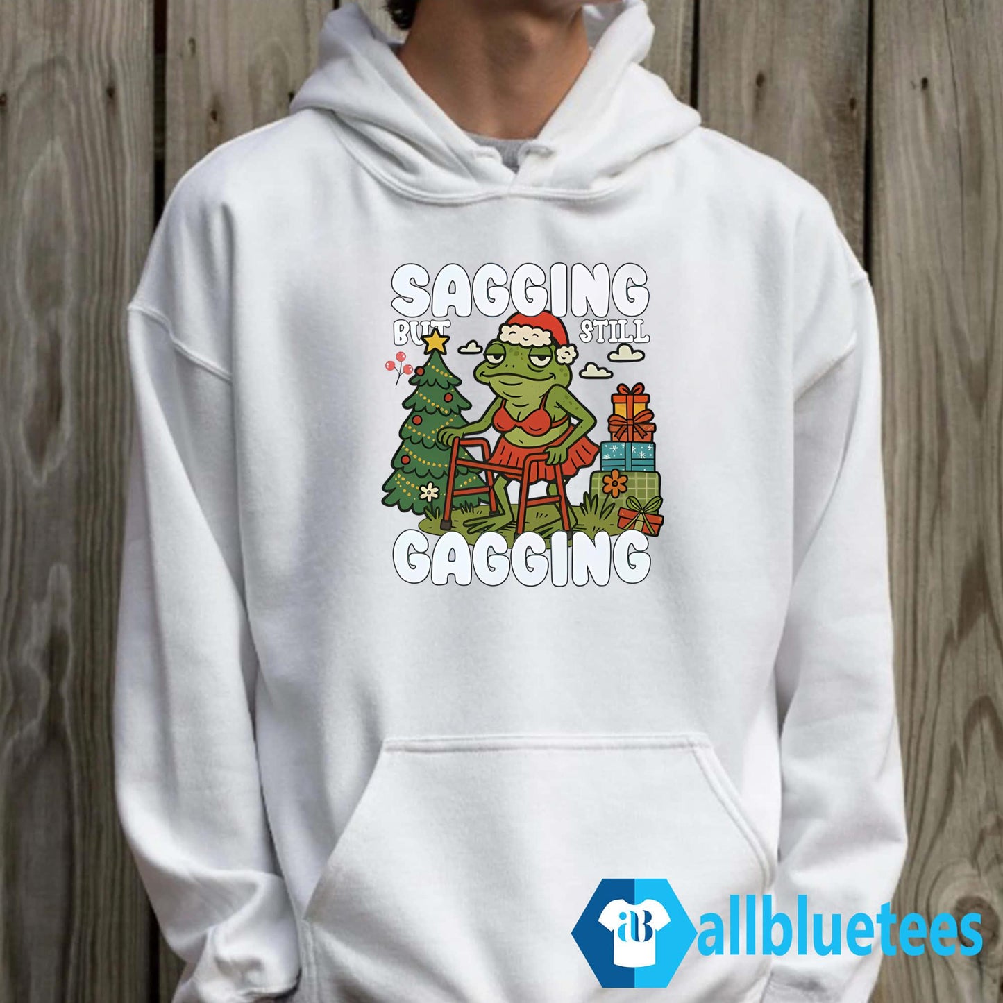 Sagging But Still Gagging Christmas Shirt