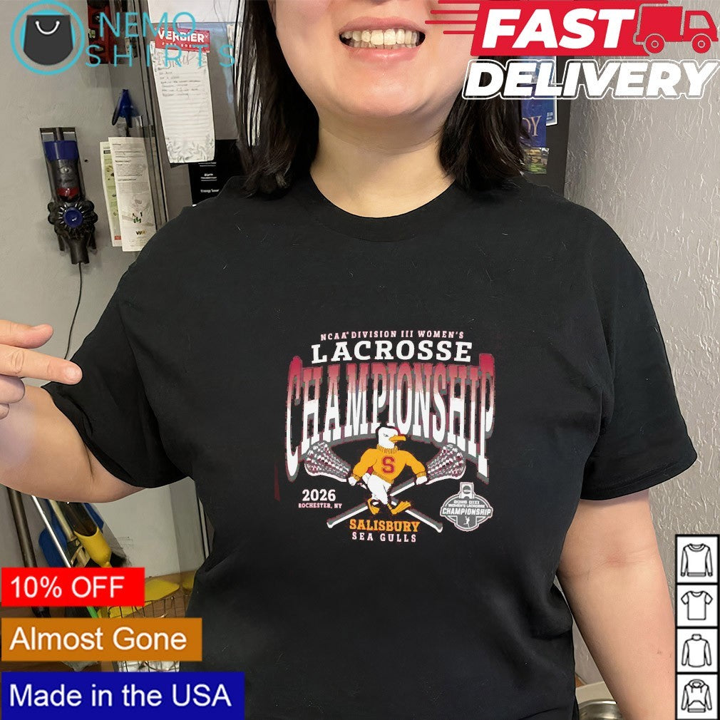 Salisbury Seagulls NCAA DIII women’s lacrosse championship 2026 Rochester NY shirt
