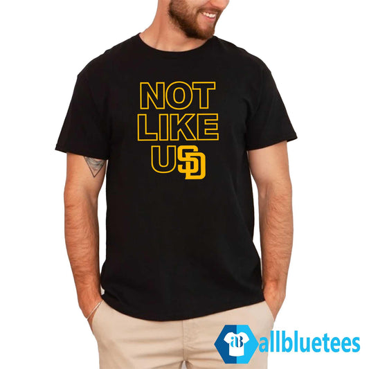 San Diego Padres Not Like Us Shirt