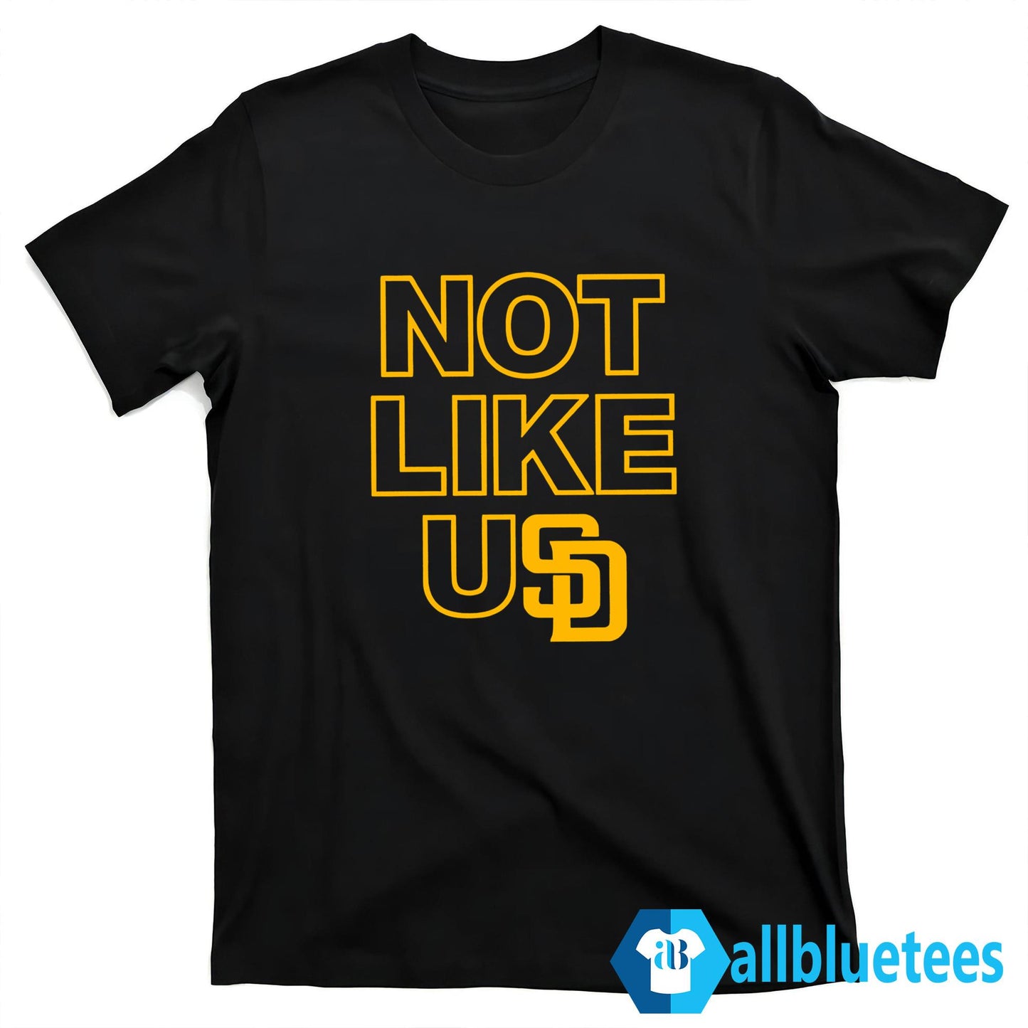 San Diego Padres Not Like Us Shirt
