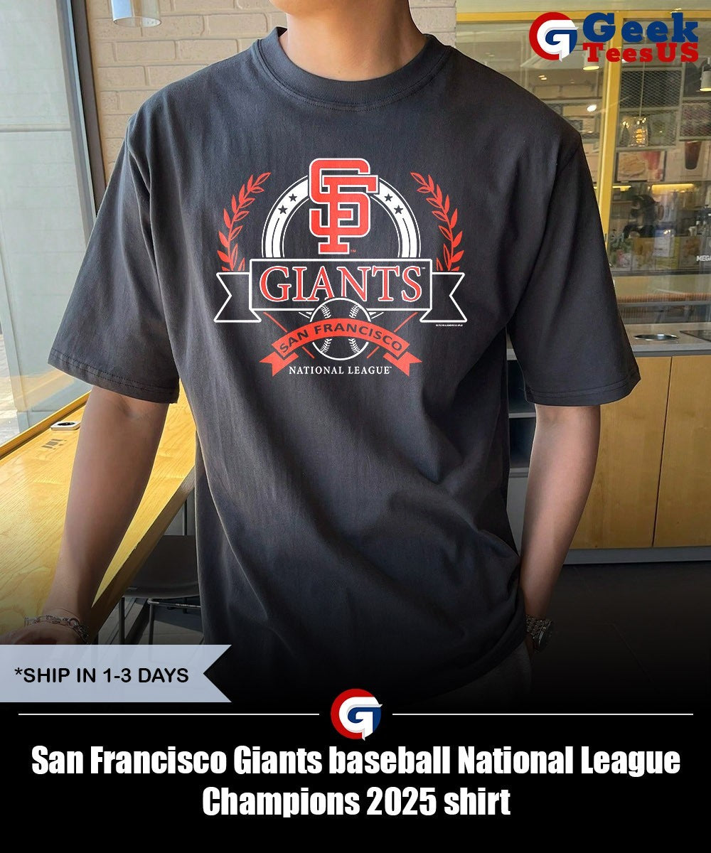 San Francisco Giants baseball National League Champions 2025 shirt