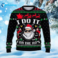 Santa Claus I Do It For The Hos Ugly Christmas Sweater