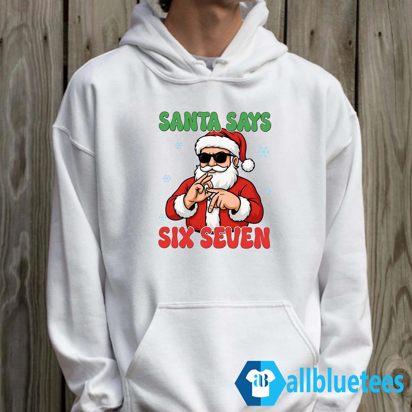 Santa Says Six Seven Shirt